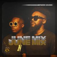 June Mix (Mixed By Artwork Sounds) by Artwork Sounds