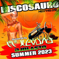 Discosauro Summer 2023 by DjBlasto