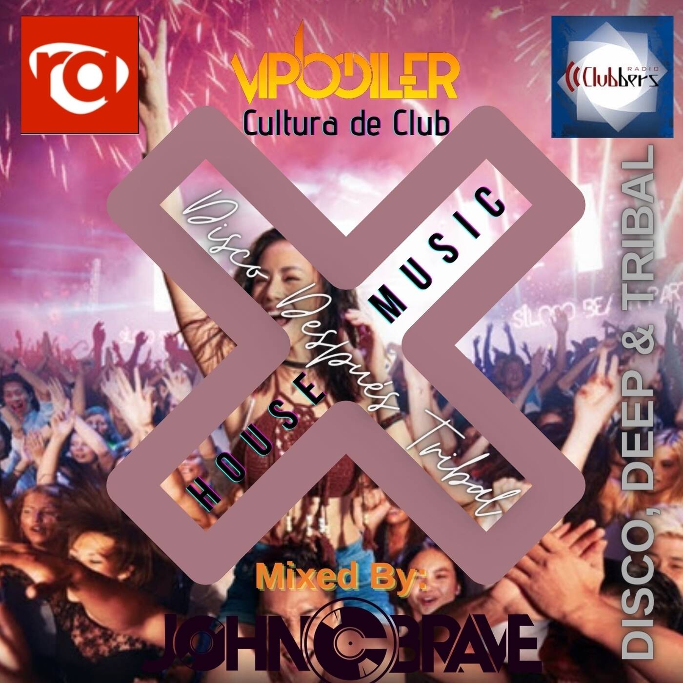 House Music All Styles In The Mix, By John C. Brave