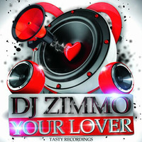 DJ Zimmo - Your Lover (Preview) Tasty Recordings **Out Now @ Traxsource** by DJ Zimmo