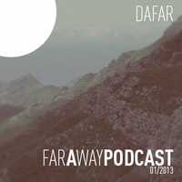 Dafar - Far A Way Podcast 0113 by Da Far