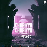 Chhaiyya Chhaiyya (Afro House) - DJ Prasad by All Indian DJs Drive