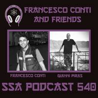 Scientific Sound Asia Podcast 540 is Francesco Conti and Friends 1 with guest Gianni Piras. by Scientific Sound Asia Radio