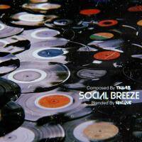 Social Breeze 001 Blended By SoniQue by Social Breeze Podcast