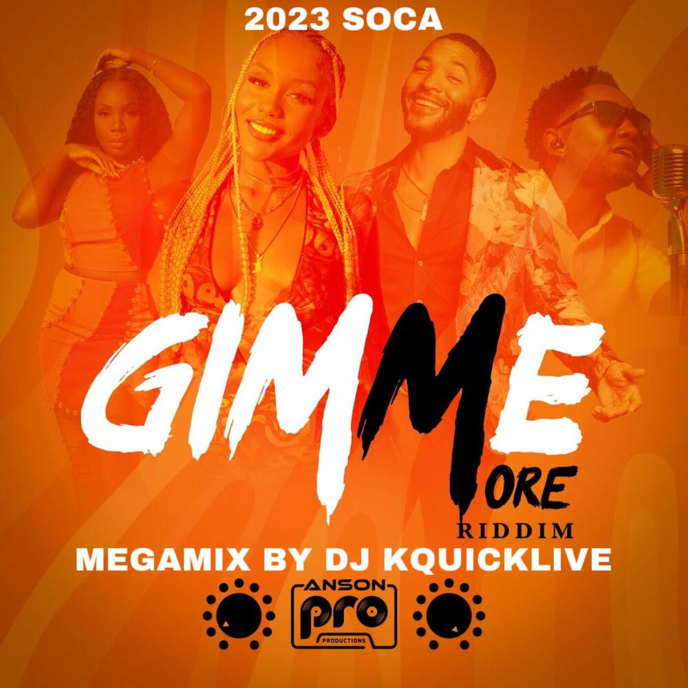Gimme More Riddim Mega Mix (2023 SOCA) - Anson Pro episode artwork