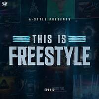 A-Style presents This Is Freestyle EP#112 @ RHR.FM 20.02.19 by A-Style - Harder Styles DJ