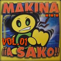 Makina ... A Sako !!! - Vol.01 by Dj~M...