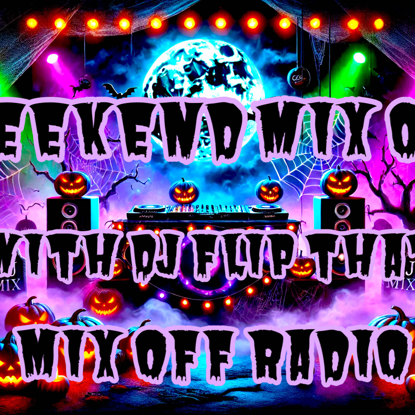 Halloween Weekend Mix Off 10-31-25 (DJ Mix) OpenFormat-MusicVariety episode artwork