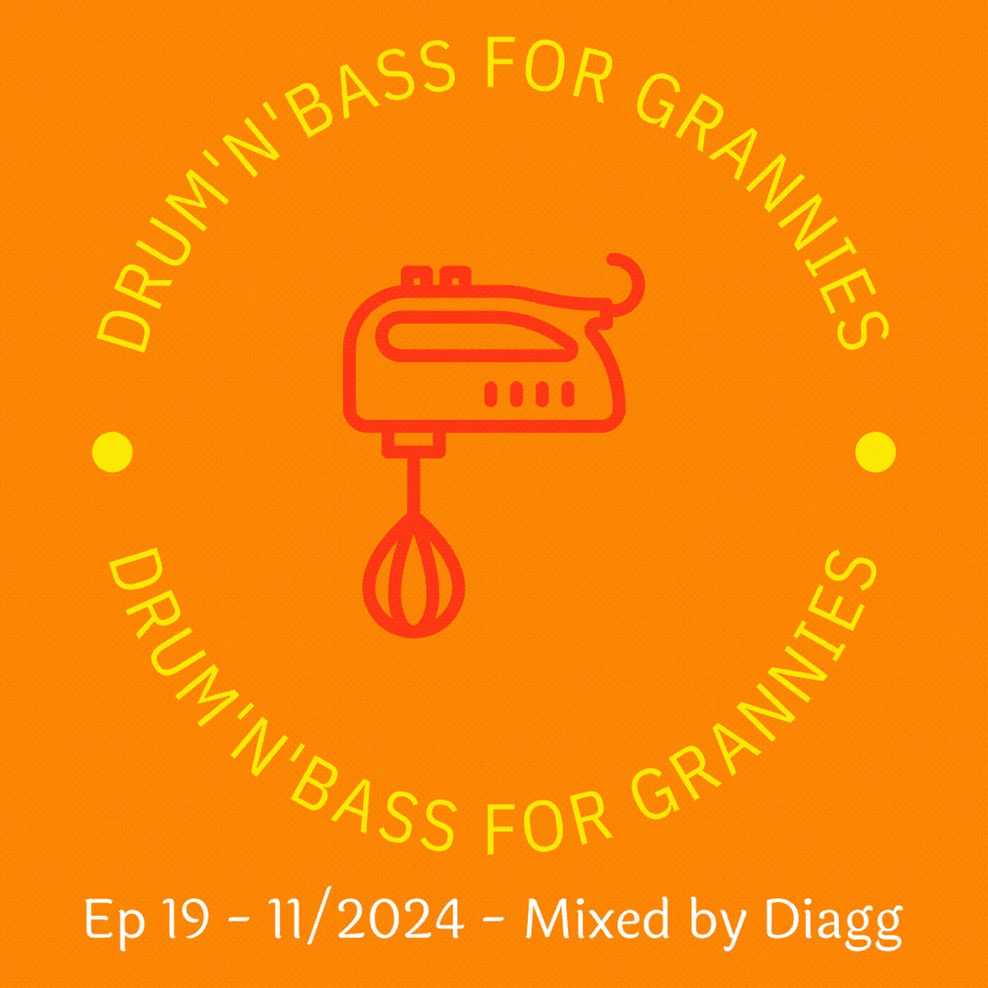 Drum & Bass for Grannies - Ep 19 - 11-2024 - 4 decks old skool Mix by Diagg