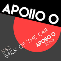 RAC - Back Of The Car ft. Nate Henricks (Apollo Zero Remix) by APOLLO ZERO