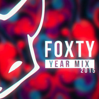 Foxty Year Mix 2015 by Foxty