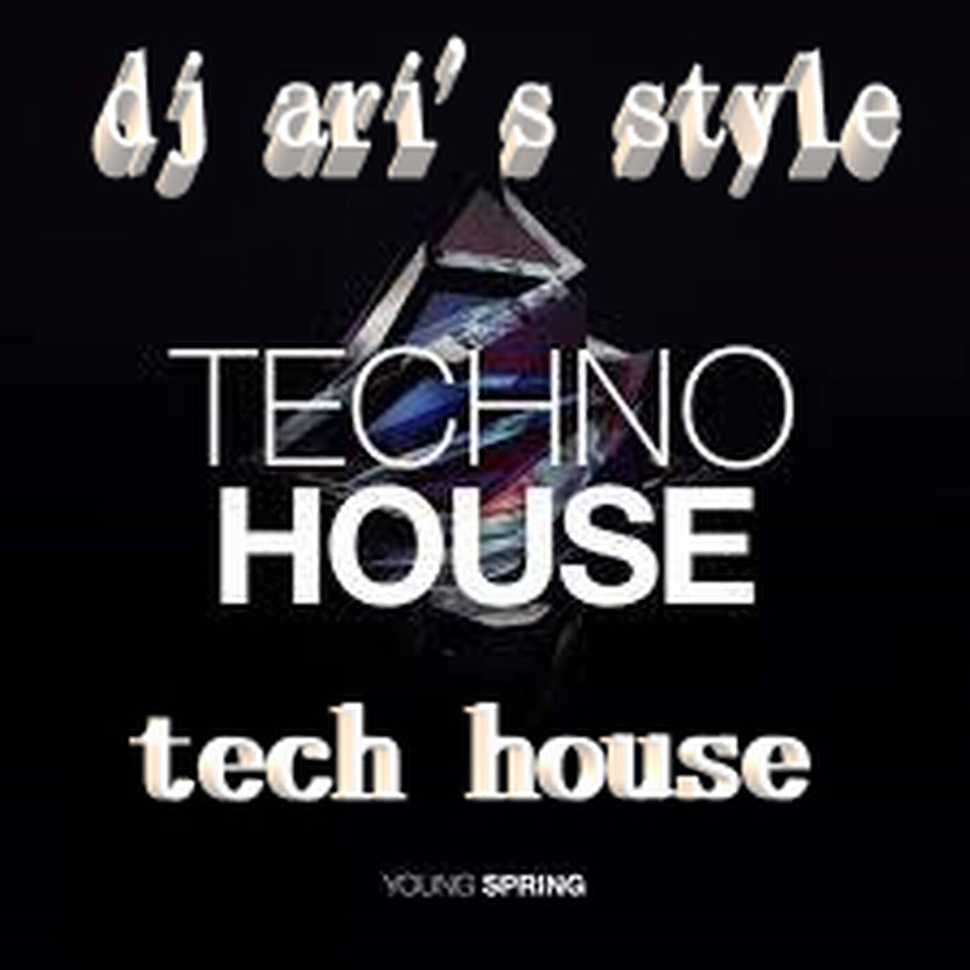 DJ ARI'S STYLE #TECH HOUSE &PROGRESSIVE TECHNO #2023 SESSION episode artwork