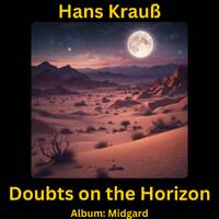 Doubts on the Horizon by Hans Krauß