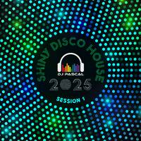 Shiny Disco House 2025 Session 1 by DJ Pascal Belgium