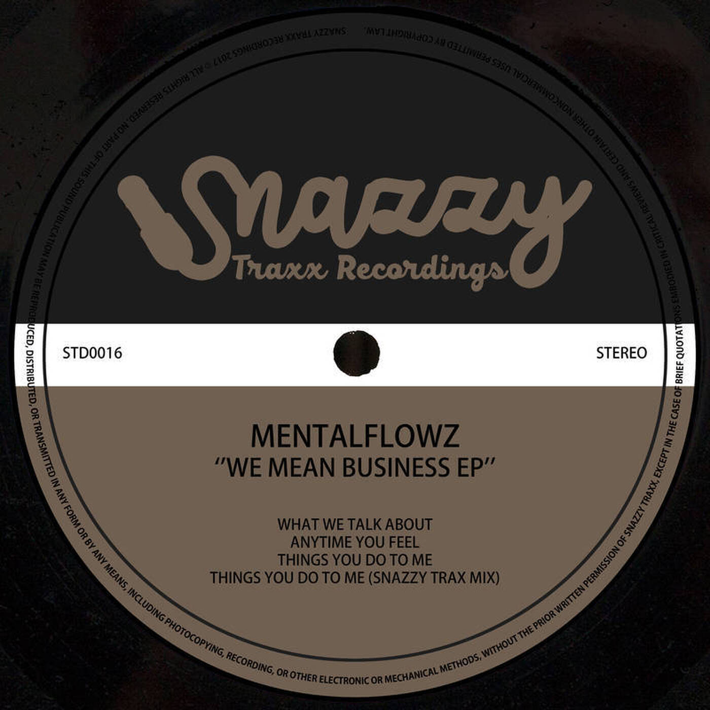 Mentalflowz - We Mean Business EP (STD0016) episode artwork