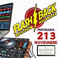FLASHBACK 213 RADIOSHOW MEGAMIXER (NOVIEMBRE-2025) by FLASHBACK - RADIOSHOW MEGAMIXER