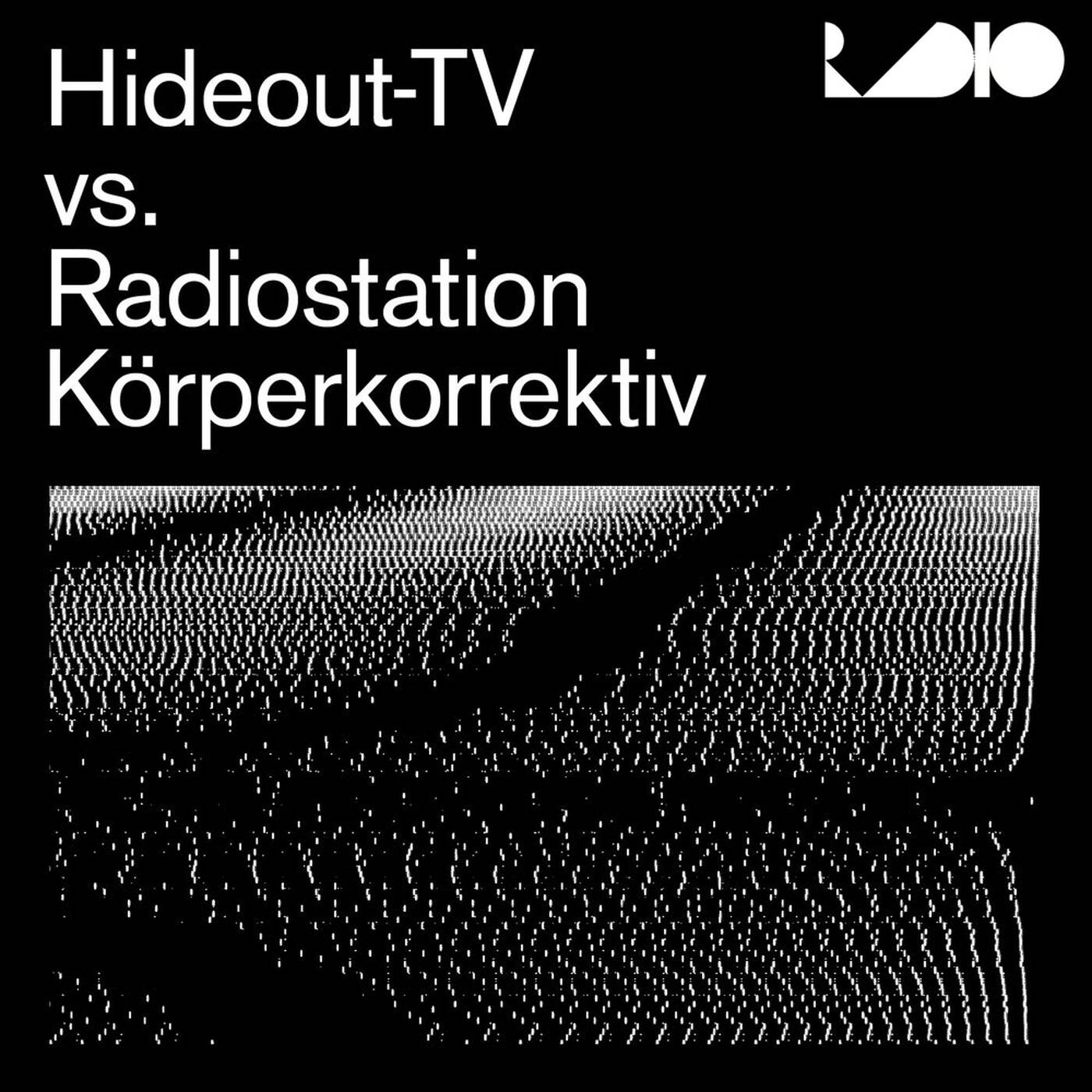 Hideout-TV - Radiostation Koerperkorrektiv: vs SchlechtSach #20 episode artwork
