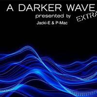 #1 A Darker Wave Extra 16-11-2024 by A Darker Wave
