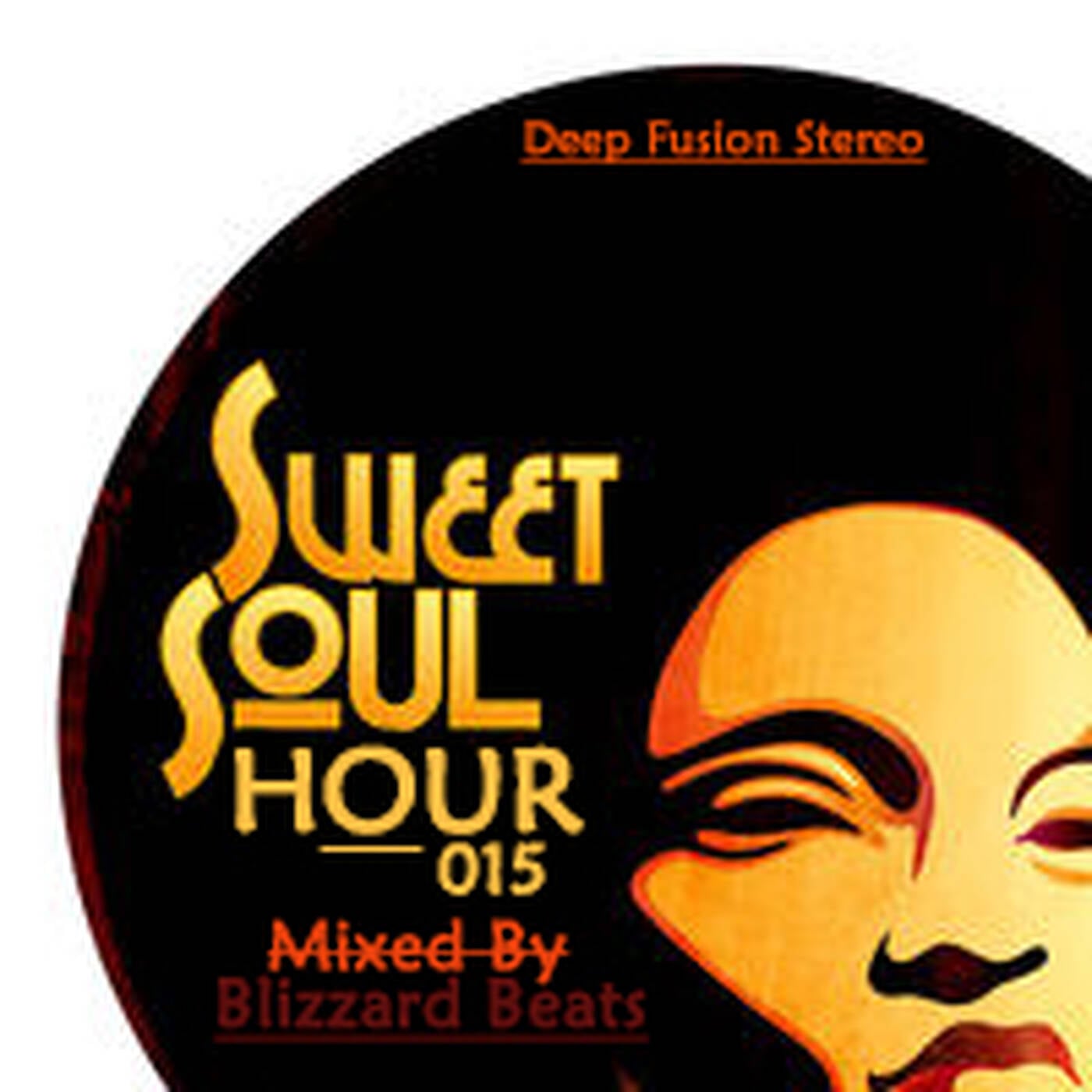 Sweet Soul Hour 015 Mixed By Blizzard Beats episode artwork