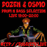 Dozen &amp; Osmo live on FuseCity 17-6-26 by FuseCity