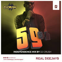 DJ CRUSH_THE INDEPENDENCE MIX BY REAL DJs by REAL DEEJAYS