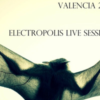 2K15 Valencia - Electropolis Live Session by Greg Esbar