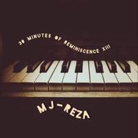30 Minutes Of Reminiscence - XIII by MJ-Reza