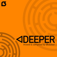 Butcher - Deeper (Studio-Set) by Butcher (Official)