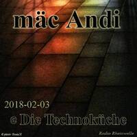 mäcAndi @ Die Technoküche, Radio-Rheinwelle 92,5 (03.02.2018) by mäcAndi