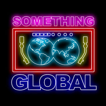 Steve'Butch'Jones presents SOMETHING GLOBAL