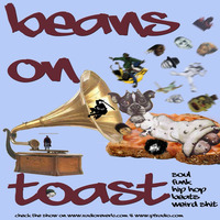 Beans On Toast Radio Show - Feb 2010 by Tim Aldous