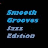 Smooth Grooves Jazz Edition by BPFUNK