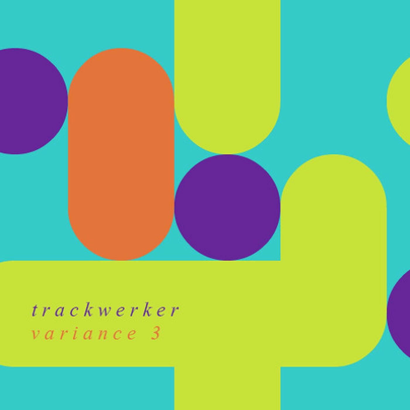 Trackwerker Variance3 Mix episode artwork