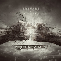 Deepack And MC I See - Rebel Movement (edit) by Deepack
