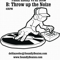 Throw Up The Noise by Del Gazeebo