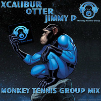DJ's Xcalibur, Otter and JimmyP Monkey Tennis Group Mix by DJ XCALIBUR