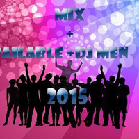 Mix Bailable 2015 DJ - Men by Jaime Alarcón