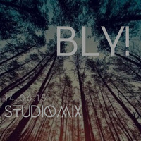 BLY! -Studio vinyl mix 14.06.15 by 𝗕̶𝗟̶𝗬̶