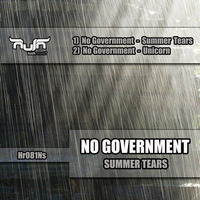 No Government - Summer Tears (SC Cut) by Hush Recordz