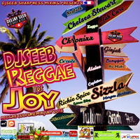DJSEEB Reggae is Joy - Reggae Culture Mix july 2016 by DJSEEBMUSIQ™