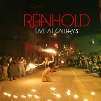 Reinhold: Live at Gallery5 by Reinhold