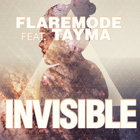 Flaremode feat. Tayma - Invisible  (Vocal Extended Mix) by Flaremode