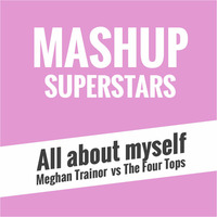 All about myself by Mashup Superstars