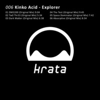 05 - Kinko Acid - Space Dominator (master) by Krata Platten