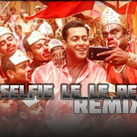 Selfie le le re Remix by ShabeerSA