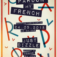 @JustDizle - Live From Pardon My French Party @ Ufer 8 Germany by justdizle
