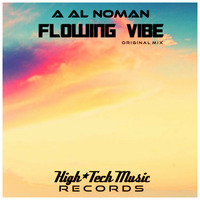 A AL Noman - Flowing Vibe (Original Mix) by HTM Records