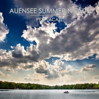 Auensee Summer Nights by Pete Lacazz