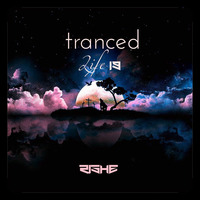 Tranced | Life 19 by Rishe