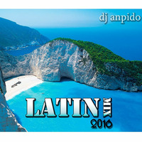 Dj AnpidO - Mix Latin 2016 (2) by Dj AnpidO